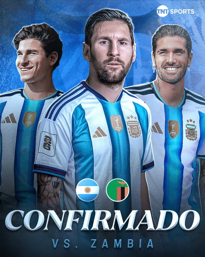 阿根廷敲定赞比亚为第二热身对手 对手FIFA排名第91位